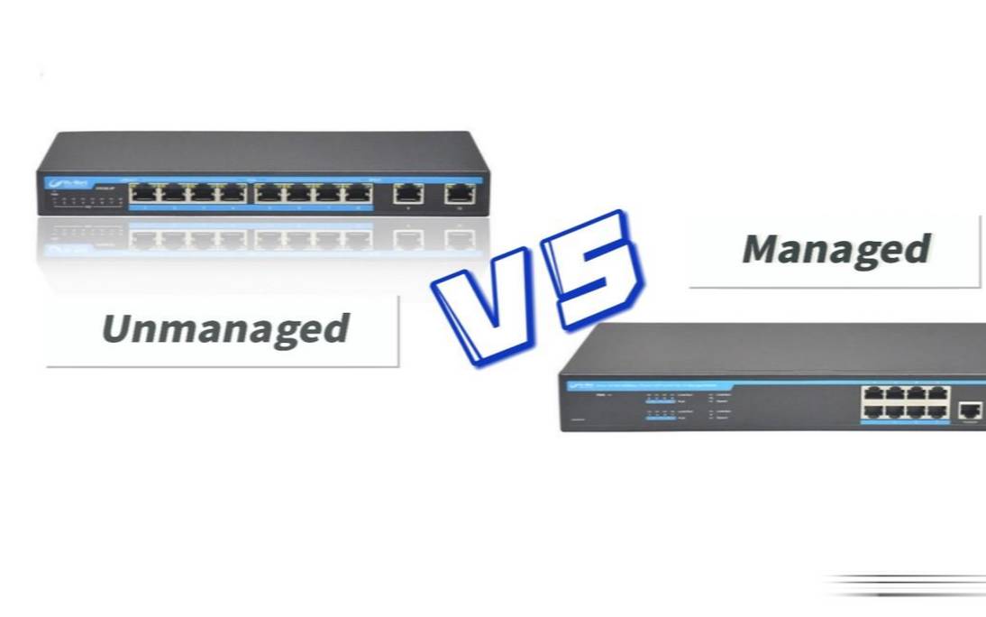 管理型与非管理型交换机有什么区别（管理型和非管理型交换机）